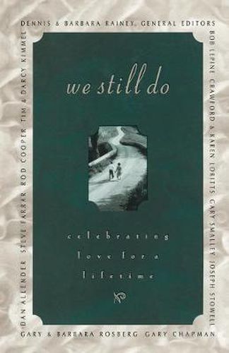 Cover image for We Still Do: Celebrating Lifelong Marriage