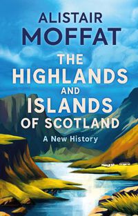 Cover image for The Highlands and Islands of Scotland