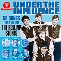 Cover image for Under The Influence 60 Songs That Influenced The Rolling Stones 3cd