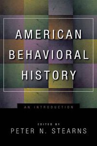 Cover image for American Behavioral History: An Introduction