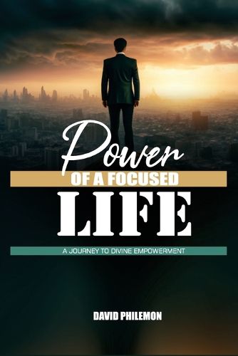 Cover image for Power of a Focused Life