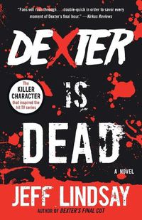 Cover image for Dexter Is Dead: Dexter Morgan (8)