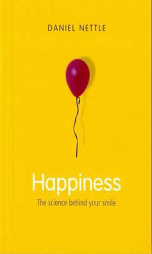 Cover image for Happiness: The Science Behind Your Smile