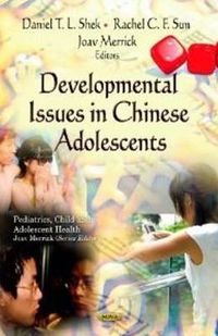 Cover image for Developmental Issues in Chinese Adolescents