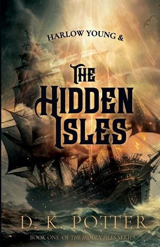 Cover image for Harlow Young & The Hidden Isles