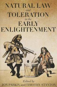 Cover image for Natural Law and Toleration in the Early Enlightenment