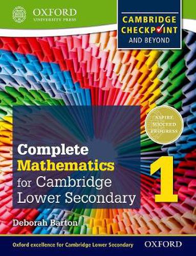 Cover image for Complete Mathematics for Cambridge Lower Secondary 1 (First Edition)