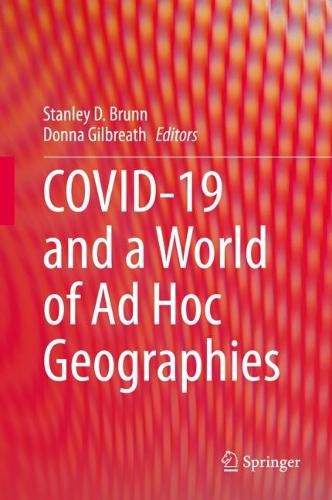 Cover image for COVID-19 and a World of Ad Hoc Geographies