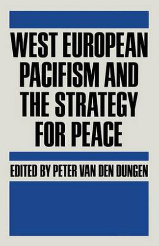 Cover image for West European Pacifism and the Strategy for Peace