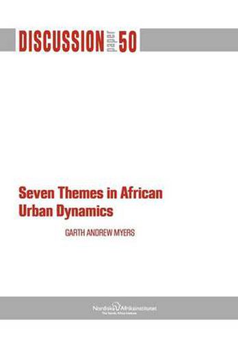 Cover image for Seven Themes in African Urban Dynamics