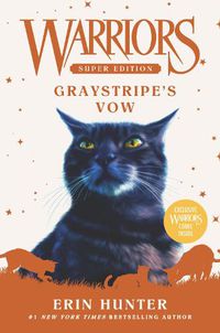 Cover image for Warriors Super Edition: Graystripe's Vow