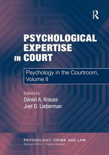 Psychological Expertise in Court: Psychology in the Courtroom, Volume II