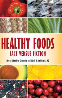 Cover image for Healthy Foods: Fact versus Fiction