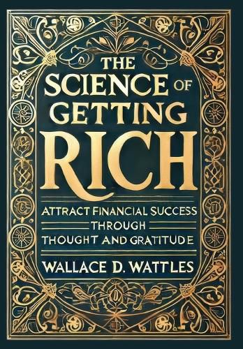 Cover image for The Science of Getting Rich (Collector's Edition) (Laminated Hardback with Jacket)