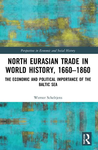 Cover image for North Eurasian Trade in World History, 1660-1860