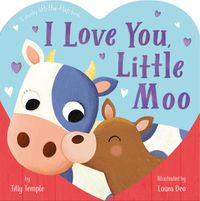 Cover image for I Love You, Little Moo