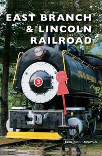 Cover image for East Branch & Lincoln Railroad