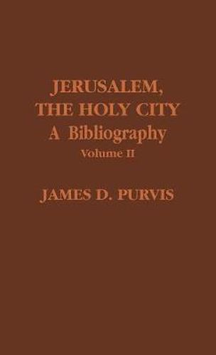 Cover image for Jerusalem, The Holy City: A Bibliography