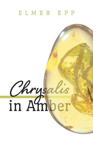 Cover image for Chrysalis In Amber