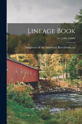 Lineage Book; 53 (52001-53000)