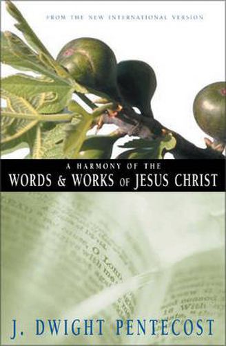 Cover image for A Harmony of the Words and Works of Jesus Christ