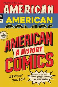 Cover image for American Comics: A History