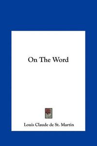 Cover image for On the Word on the Word