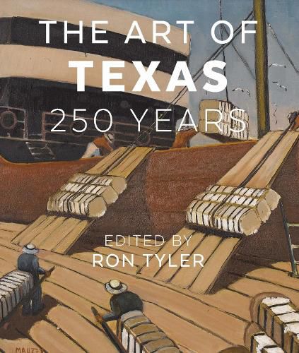 Cover image for The Art of Texas: 250 Years