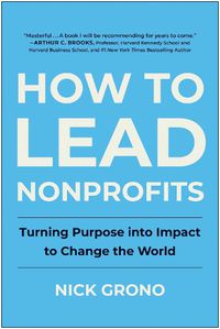 Cover image for How to Lead Nonprofits