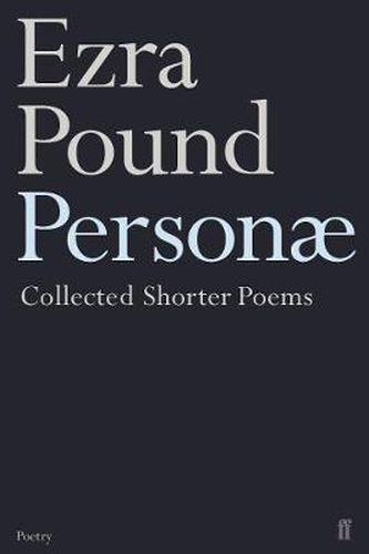 Cover image for Personae: The Shorter Poems of Ezra Pound