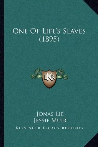 Cover image for One of Life's Slaves (1895)