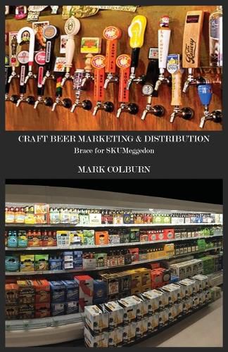 Cover image for Craft Beer Marketing & Distribution: Brace for Skumeggedon