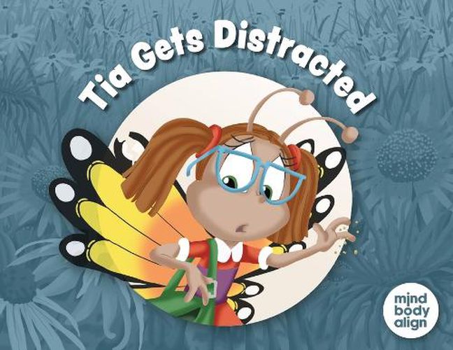 Cover image for Tia Gets Distracted