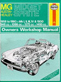 Cover image for M. G. Midget and Austin Healey Sprite Owner's Workshop Manual