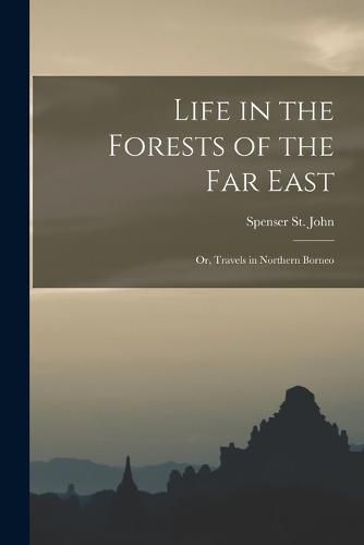 Life in the Forests of the Far East