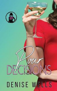 Cover image for Pour Decisions