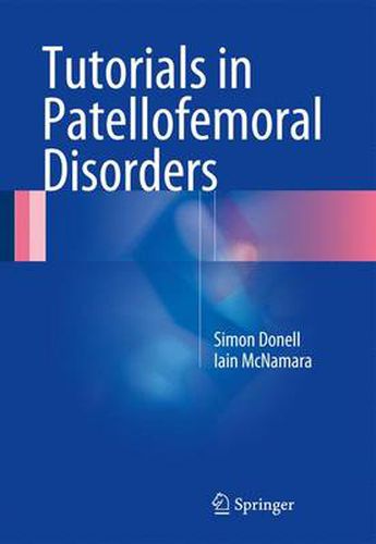 Cover image for Tutorials in Patellofemoral Disorders