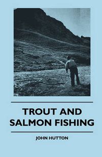 Cover image for Trout And Salmon Fishing