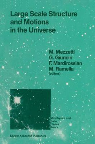 Cover image for Large Scale Structure and Motions in the Universe: Proceeding of an International Meeting Held in Trieste, Italy, April 6-9, 1988