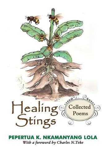 Cover image for Healing Stings: Collected Poems