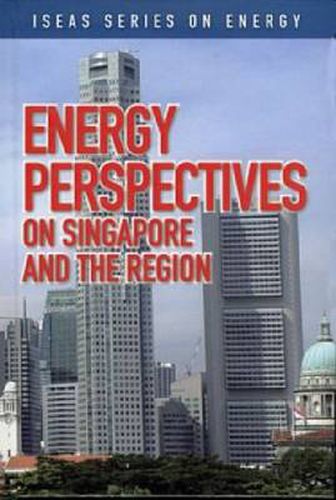 Cover image for Energy Perspectives on Singapore and the Region