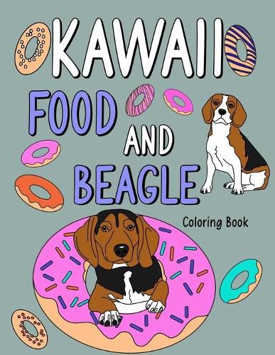 Cover image for Kawaii Food and Beagle Coloring Book