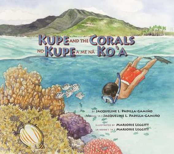 Cover image for Kupe and the Corals / No Kupe a me na Ko'a