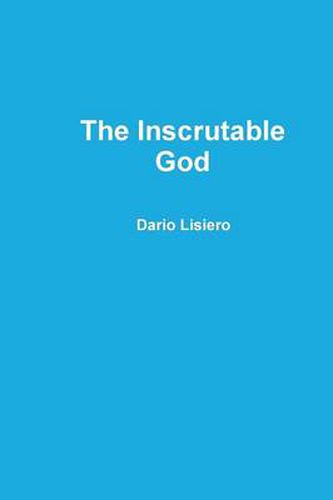 Cover image for The Inscrutable God