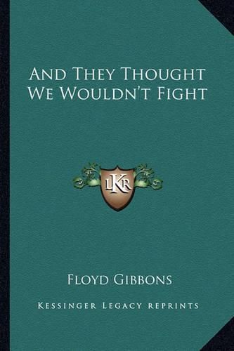 Cover image for And They Thought We Wouldn't Fight