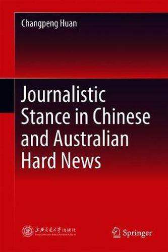 Cover image for Journalistic Stance in Chinese and Australian Hard News