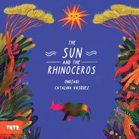 Cover image for The Sun and The Rhinoceros