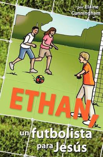 Cover image for Ethan, un futbolista para Jesus