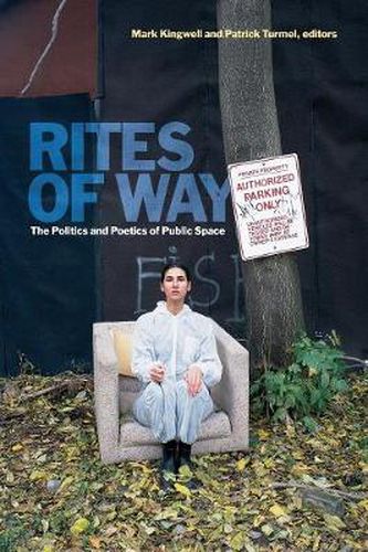 Cover image for Rites of Way: The Politics and Poetics of Public Space