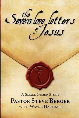 Cover image for The Seven Love Letters of Jesus: A Small Group Study